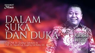 Dalam Suka Dan Duka (Karaoke) - Rehobot Music