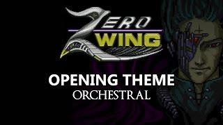 Zero Wing - Opening Theme - Orchestral