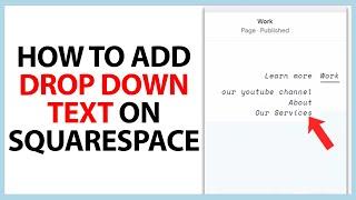 How to Add Drop Down Text on Squarespace in 2024