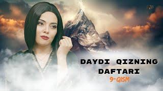 Daydi Qizning Daftari (milliy serial) 9-qism | Дайди Қизнинг Дафтари (миллий сериал) 9-қисм