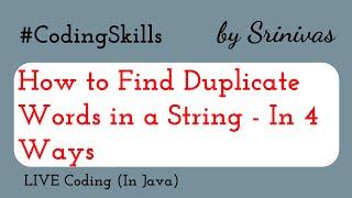 How to Find Duplicate Words in a String in Java | Coding Skills