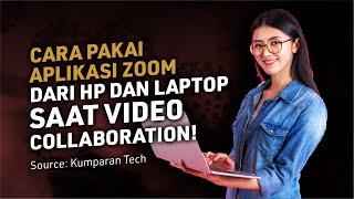 Bagaimana Cara Menggunakan Aplikasi Zoom Untuk Video Conference?