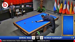 BERKAY KARAKURT vs SERDAL BAŞ | TÜRKİYE 3 Cushion Billiards Championship Stage 1 -A- 2024 ANKARA