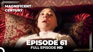 Magnificent Century Episode 61 | English Subtitle