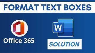 How To Insert Edit, Link, Use and Move Text Boxes in Microsoft Word Office 365