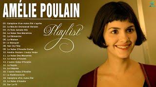 Amélie Poulain Soundtrack  Fabuleux Destin d'Amélie Poulain OST  Full Movies Theme Album