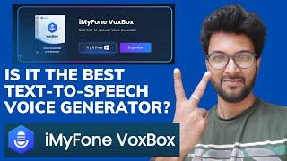 iMyFone VoxBox Review + Demo - Is it the Best Text-to-Speech Voice Generator?