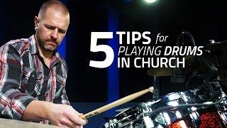 5 Tips For Playing Drums In Church - Drum Lesson (Drumeo)