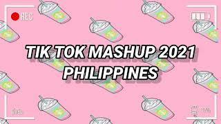 TIKTOK MASHUP PHILIPPINES (2021)