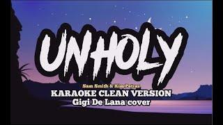 Unholy Gigi De Lana cover | Karaoke clean  Rock version