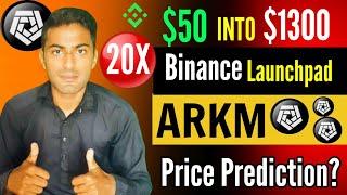 Arkham (ARKM) Token Launchpad | Binance New Listing & Airdrop | Arkham (ARKM) Price Prediction