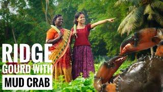 Traditional village recipe / Ridge gourd with Mud crab