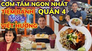 QUẬN 4 - CƠM TẤM HỒNG CALMETTE và TIỆM BÁNH NGỌT NGHỆ SĨ VIỆT HƯƠNG | Ẩm thực Sài Gòn || Nick Nguyen