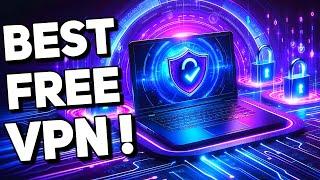 Best Free VPN for PC (Windows 10 & 11)