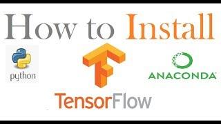 How to Install TensorFlow with pip using Anaconda prompt