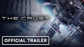 The Crust - Official Gameplay Trailer