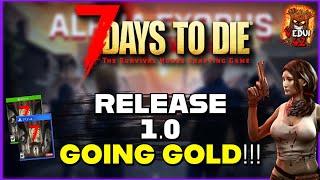 FULL GOLD Release DATE! + CONSOLE - 7 Days To Die ROADMAP! Roadmap Announced 2024 - 2025 ! @Vedui42