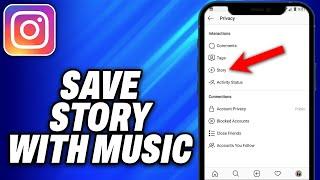 How to Save Instagram Story With Music (2024) - Easy Fix