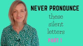 Silent Letters in English | Pronunciation | Part 1