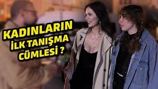 18 SOKAK RÖPORTAJLARI - KADINLARIN İLK TANIŞMA CÜMLESİ NEDİR ?