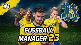 FM23 P01 - Hashtag United #1