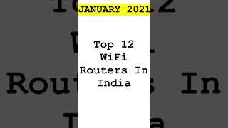 WiFi Routers In India [January 2022]