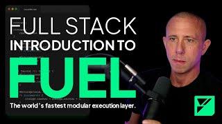 Full Stack Introduction to Fuel Network - The World's Fastest Modular Execution Layer