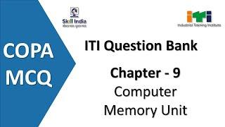 9. Computer Memory Unit  | ITI COPA MCQ | Question Bank | #copamcq