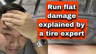 Run Flat Damage explained by an experienced tire expert