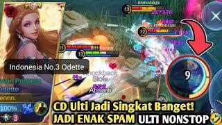 ULTI ODETTE 9 DETIK DOANG? PAKE FLEETING TIME ENAK BANGET! ULTI TERUS NONSTOP BUILD ODETTE TERBARU