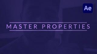 Master Properties Tutorial   Most Awesome NEW Update in After Effects CC 2018 April update