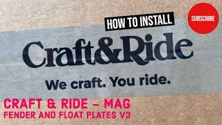 Craft and Ride Magnetic Fender and Float plates V3 unbox and install