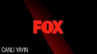 Fox TV Canlı Yayın İzle HD - Fox Ana Haber Canlı İzle