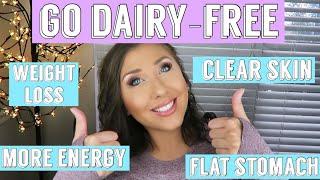 SHOCKING HEALTH BENEFITS of GOING DAIRY-FREE + MY FAVORITE DIARY-FREE SUBSTITUTES| BadMad