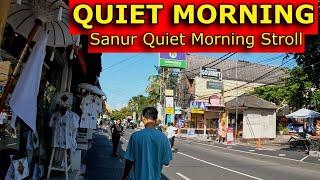 QUIET MORNING STROLL || Sanur Bali Walking Tour | Bali Sanur 2024