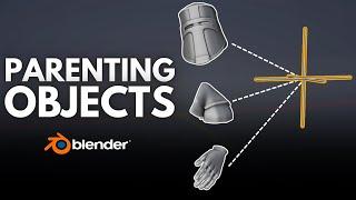 Learn to Parent Objects in Blender!