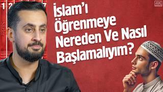 İslam'ı Öğrenmeye Nereden Ve Nasıl Başlamalıyım?- İlim @Mehmedyildiz