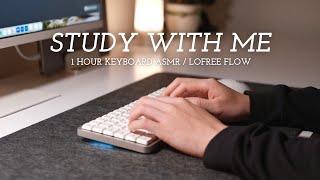  1-HOUR STUDY WITH ME | Keyboard Typing ASMR (Ft. Lofree Flow)