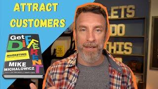 Marketing: Attract More Customers | Tips From 'Get Different'