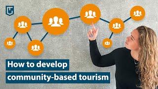 How to develop community-based tourism (7 tips)