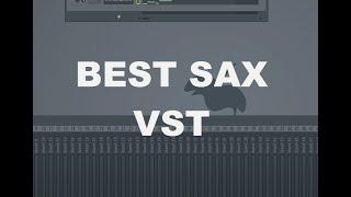 BEST SAX VST 2023
