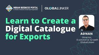 Learn to Create a Digital Catalogue for Exports - 2 May 2024