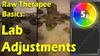 Raw Therapee Basics: The Lab Adjustments Photo Editing Tutorial - LONG VIDEO 