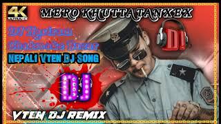 New Nepali Vten Dj Song || Nepali Dj Song Mero Khutta Tanchhesh Tan Mula Tan  Dj Randi Ko Ban Vten