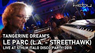 Tangerine Dream - Le Parc (L.A. - Streethawk), live by Kebu @ Sthlm Italo Disco Party 2015