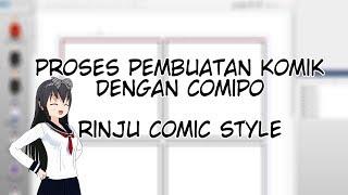 [Rinju Comic] Proses pembuatan komik dengan comipo.