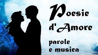 le più belle Poesie d'Amore [in HD] - 25 m. di bellissima poesia con musica romantica