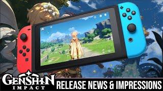 Genshin Impact Nintendo Switch Release Update AND Impressions!