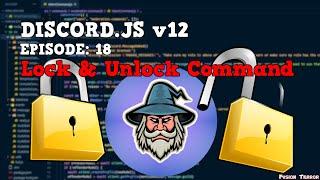 How To Make A Lock and Unlock Command || Discord.JS v12 2021