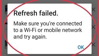 OneDrive || Fix Refresh Failed. Make Sure You're Connected to a WiFi or Mobile network & Try Again